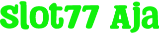Slot77 Aja